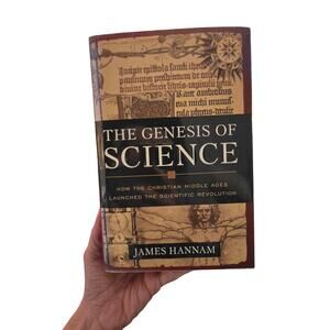 The Genesis of Science Christian Middle Ages Launched the Scientific Revolution